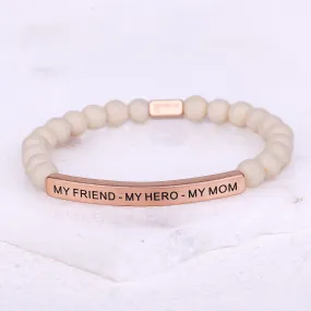 MY FRIEND - MY HERO - MY MOM